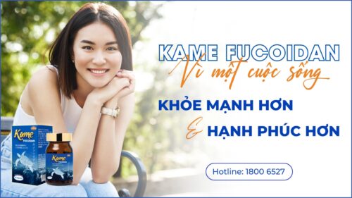 Kame Fucoidan - Giải pháp mới, hoàn toàn lành tính hỗ trợ giảm trừ u xơ tử cung, u nang buồng trứng